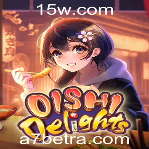 Descubra OishiDelights: O Novo Jogo Envolvente com A7bet